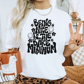 Being Nice Tee