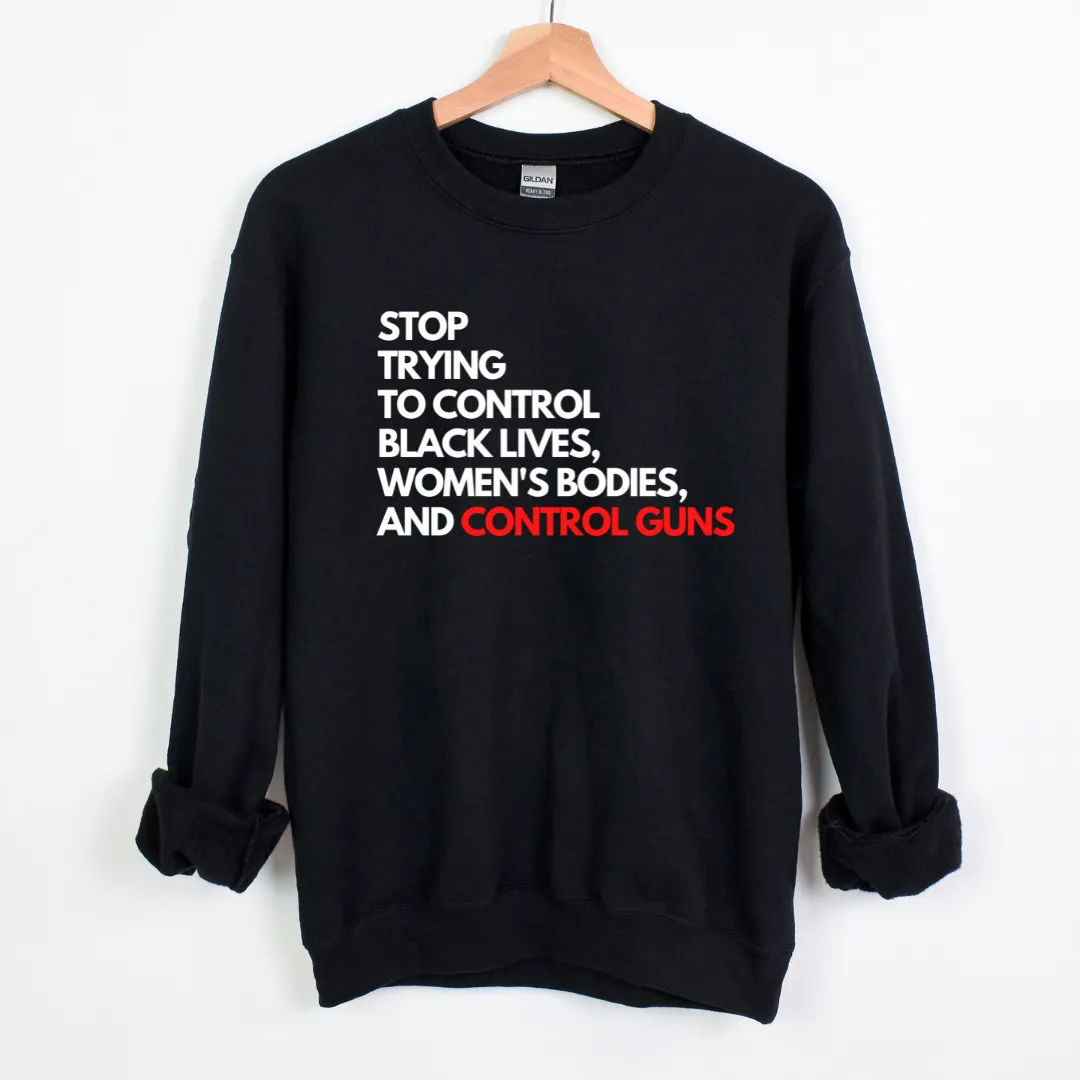 Control Guns Unisex Sweatshirt