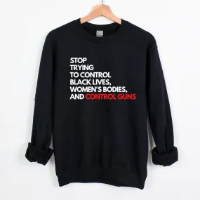 Control Guns Unisex Sweatshirt